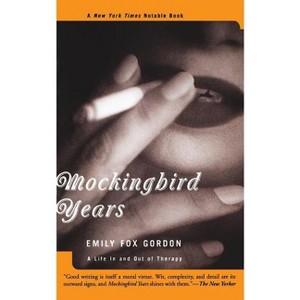 Mockingbird Years - by  Emily Fox Gordon (Paperback) - 1 of 1