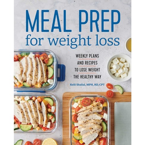 Bariatric Meal Prep Made Easy: Six Weeks of Portion-Controlled Recipes to  Keep the Weight Off
