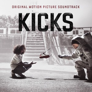 Various - Kicks (Original Motion Picture Soundtrack) (CD) - 1 of 1