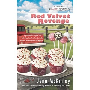 Red Velvet Revenge - (Cupcake Bakery Mystery) by  Jenn McKinlay (Paperback) - 1 of 1