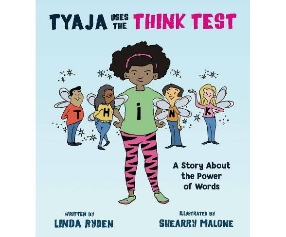Tyaja Uses the Think Test - by  Linda Ryden (Hardcover)