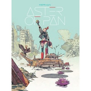 Aster of Pan - by  Merwan (Hardcover) - 1 of 1