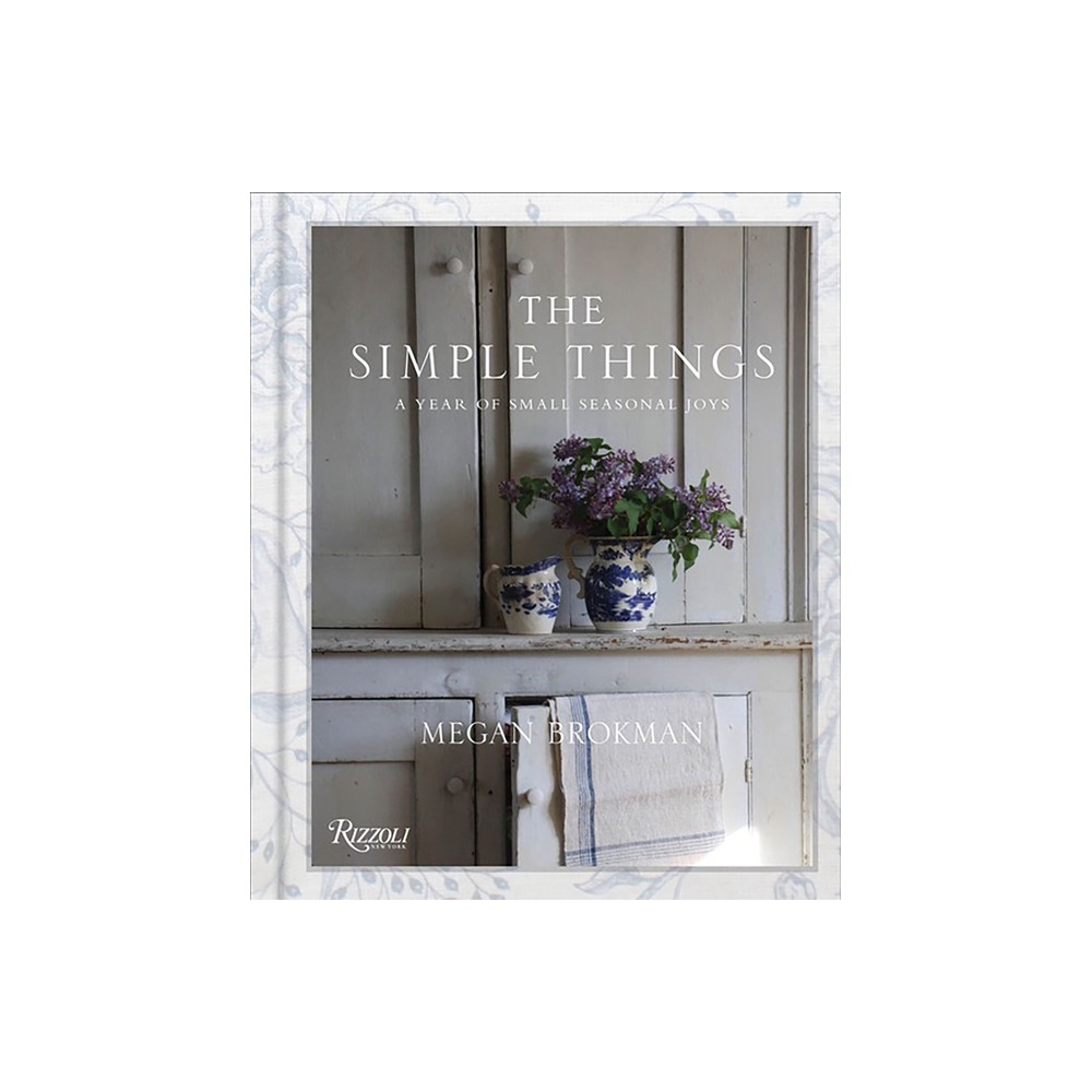 The Simple Things - by Megan Brokman (Hardcover)