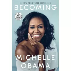 Becoming - Large Print by  Michelle Obama (Paperback)