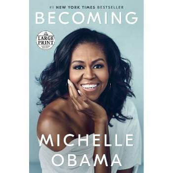 Becoming - Large Print by  Michelle Obama (Paperback)