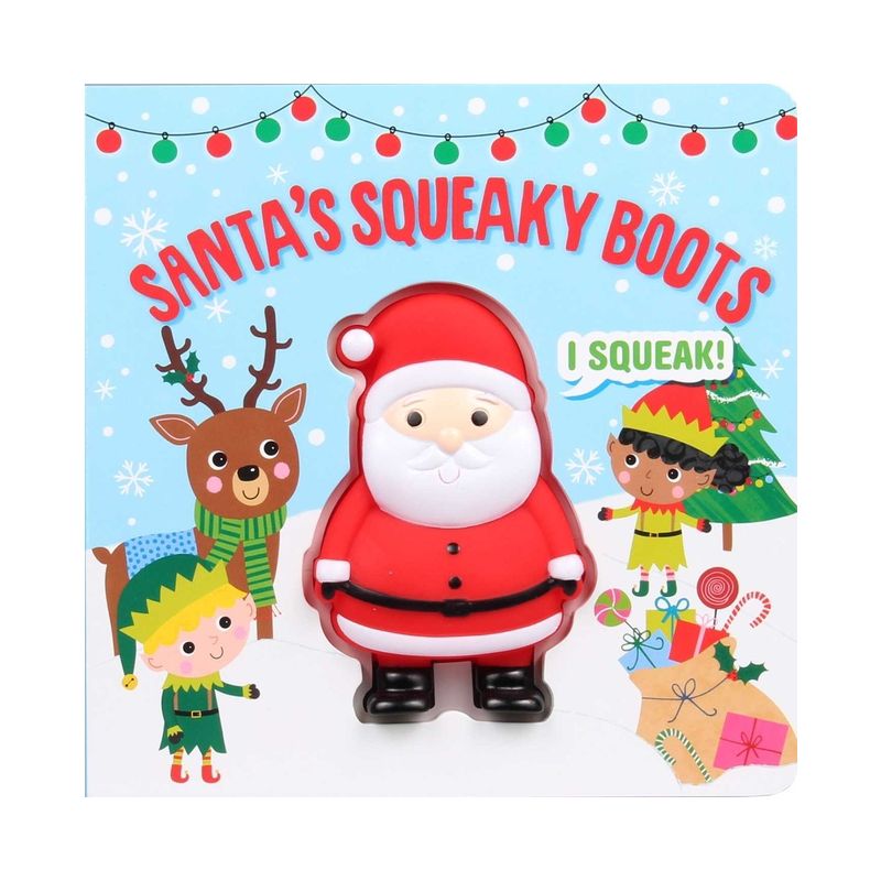 Squeeze & Squeak: Santa's Squeaky Boots - by  Editors of Silver Dolphin Books (Board Book), 1 of 2