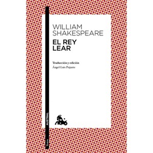 El Rey Lear - by  William Shakespeare (Paperback) - 1 of 1