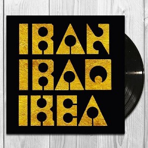 Les Big Byrd - Iran Iraq Ikea (Vinyl) - 1 of 1