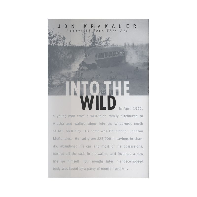 Into the Wild - by  Jon Krakauer (Hardcover), 1 of 2