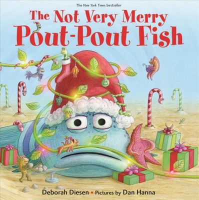 The Not Very Merry Pout-Pout Fish - (Pout-Pout Fish Adventure) by  Deborah Diesen (Board Book)