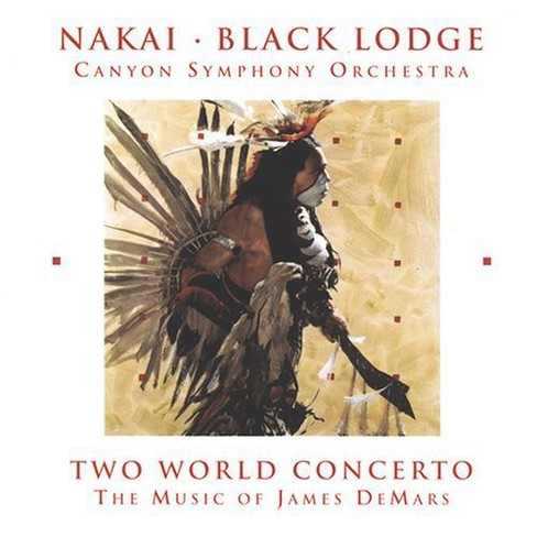 Nakai & DeMars - Two World Concerto (CD) - image 1 of 1