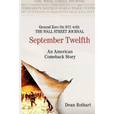 September Twelfth - by  Dean Rotbart (Paperback)