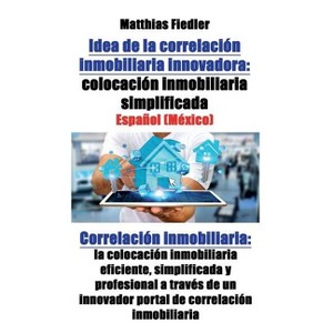 Idea de la correlación inmobiliaria innovadora - by  Matthias Fiedler (Paperback) - 1 of 1