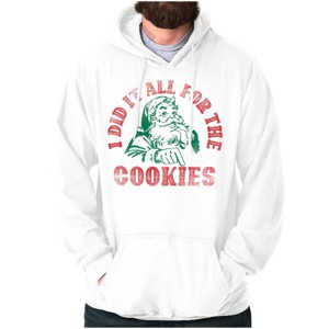 Christmas Do It For The Cookies Hoodie Sweatshirt Women Men Brisco Brands - 1 of 4