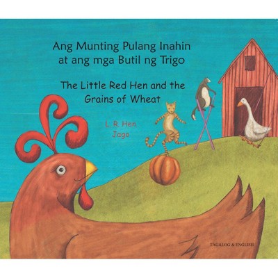 Mantra Lingua The Little Red Hen and The Grains Of Wheat, Tagalog and English Bilingual Book