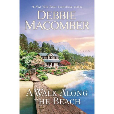 A Walk Along the Beach - by Debbie Macomber (Hardcover)