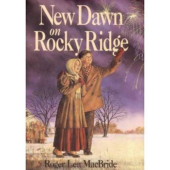 New Dawn on Rocky Ridge - (Little House Sequel) by  Roger Lea MacBride (Paperback)