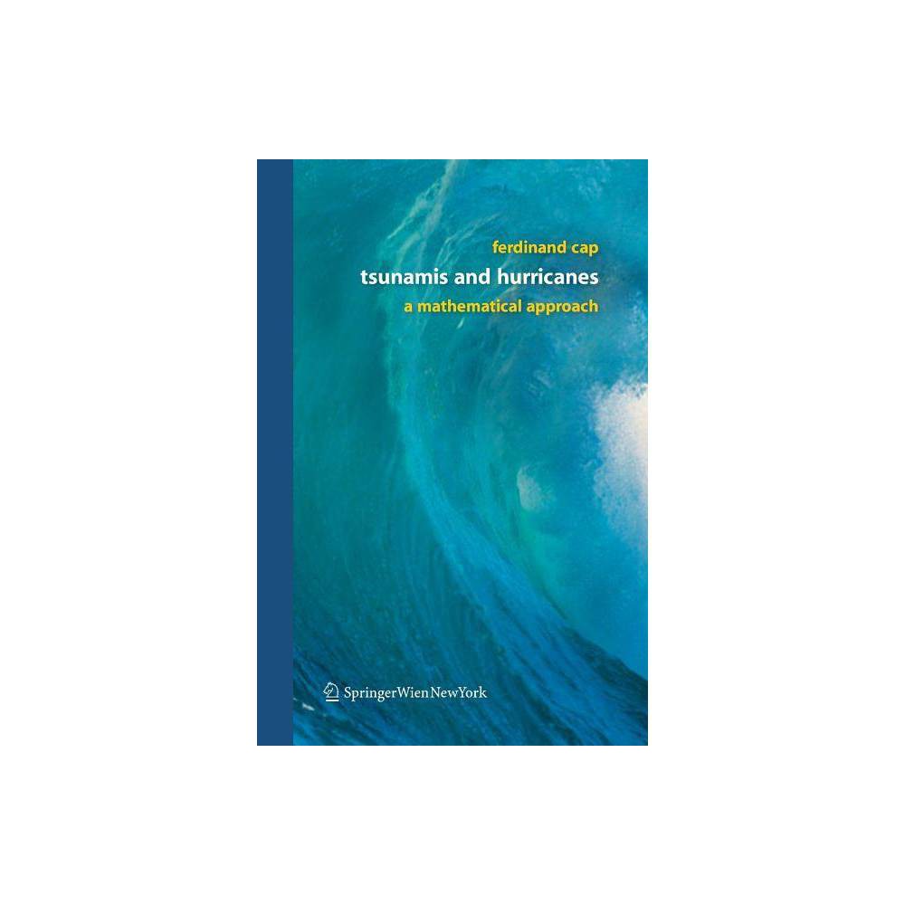ISBN 9783709117378 product image for Tsunamis and Hurricanes - by Ferdinand Cap (Paperback) | upcitemdb.com
