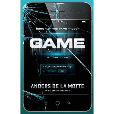 Game, 1 - by  Anders De La Motte (Paperback)