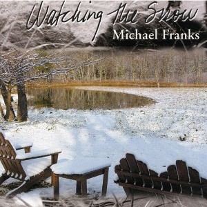 Michael Franks - Watching the Snow (CD) - 1 of 1