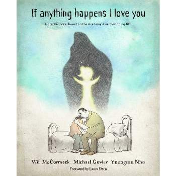 If Anything Happens I Love You - by Will McCormack & Michael Govier
