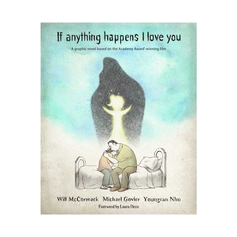 If Anything Happens I Love You - by Will McCormack & Michael Govier, 1 of 2