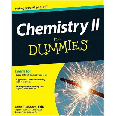 Chemistry II For Dummies - by  John T Moore (Paperback)