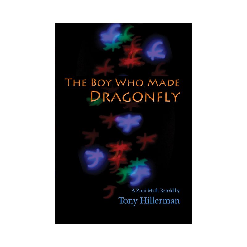 The Boy Who Made Dragonfly - by  Tony Hillerman (Paperback), 1 of 2