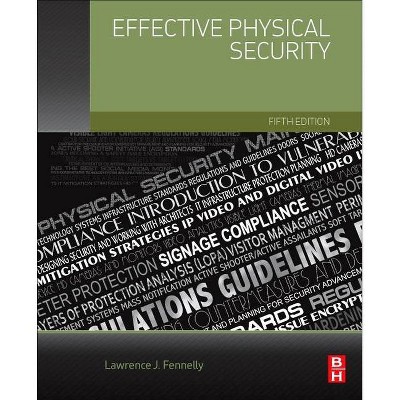 Effective Physical Security - 5th Edition by  Lawrence Fennelly (Paperback)