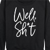 Women's - Instant Message - Well Sh-t Lightweight French Terry Wide Neck Long Sleeve Graphic Shirt - 2 of 4