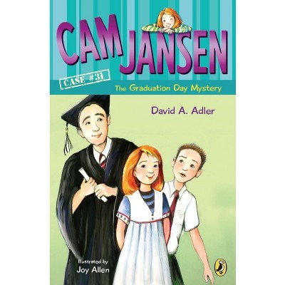CAM Jansen and the Graduation Day Mystery #31 - (Cam Jansen) by  David A Adler (Paperback)