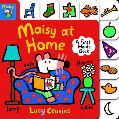 Maisy at Home: A First Words Book - by  Lucy Cousins (Board Book)