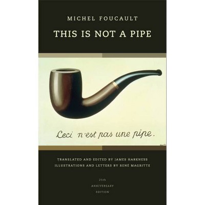 This Is Not a Pipe, 24 - (Quantum Books) 2nd Edition by  Michel Foucault (Paperback)