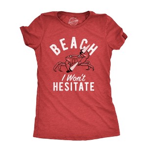 Womens Beach I Wont Hesitate T Shirt Funny Threatening Violent Crab Joke Tee For Ladies - Crazy Dog Women's T Shirt - 1 of 4