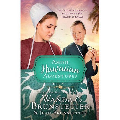  The Amish Hawaiian Adventures - by  Wanda E Brunstetter & Jean Brunstetter (Paperback) 