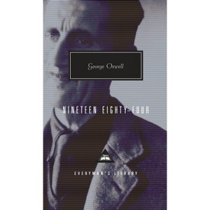 1984 - (Everyman's Library Contemporary Classics) by  George Orwell (Hardcover) - 1 of 1