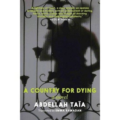 A Country for Dying - by  Abdellah Taia (Paperback)