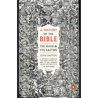 A History of the Bible - by  John Barton (Paperback)