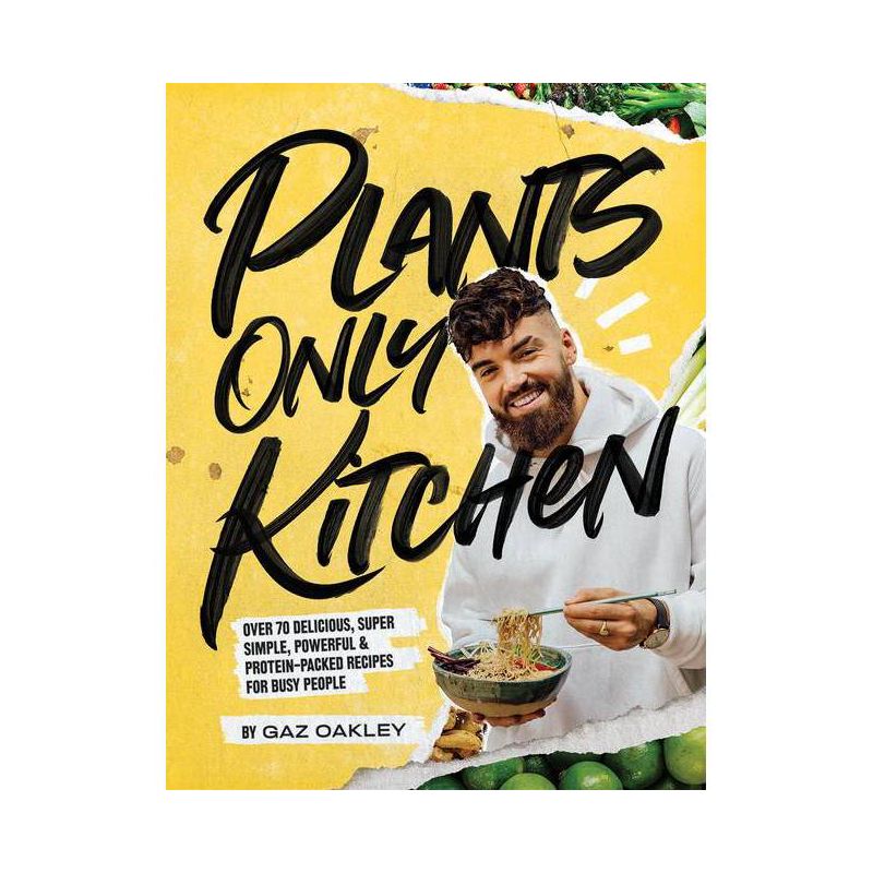 Plants-Only Kitchen - by  Gaz Oakley (Hardcover), 1 of 2