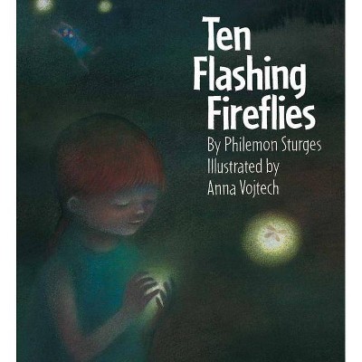 Ten Flashing Fireflies - (Leveled Books) by  Philemon Sturges & Anna Vojtech (Paperback)