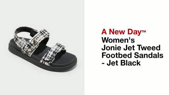 Women&#39;s Jonie Jet Tweed Footbed Sandals - A New Day&#8482; Jet Black, 2 of 6, play video