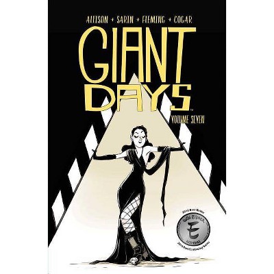 Giant Days Vol. 7 - by  John Allison (Paperback)