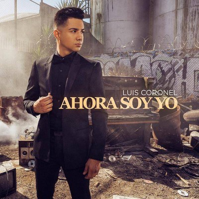 Luis Coronel - Ahora Soy Yo (CD)