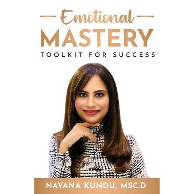 Emotional Mastery - by  Navana Kundu (Paperback)