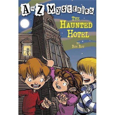 The Haunted Hotel - (A to Z Mysteries) by  Ron Roy (Paperback)