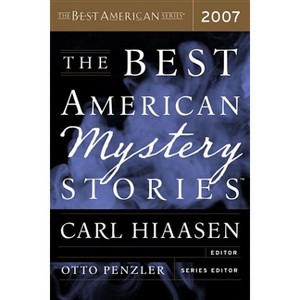The Best American Mystery Stories - by  Otto Penzler & Carl Hiaasen (Paperback) - 1 of 1