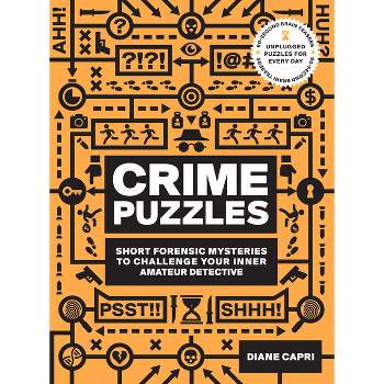 60-Second Brain Teasers Crime Puzzles - by  Diane Capri (Paperback)