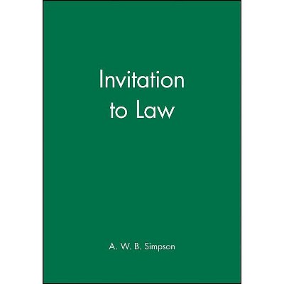 Invitation to Law - by  A W B Simpson (Paperback)