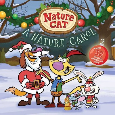 Nature Cat: A Nature Carol - by  Spiffy Entertainment (Hardcover)