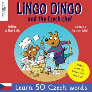 Lingo Dingo and the Czech Chef - by  Mark Pallis (Paperback) - 1 of 1